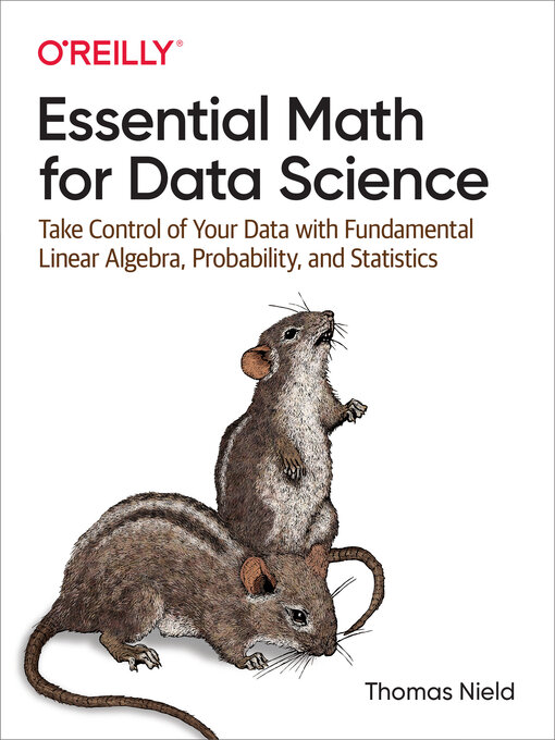 Title details for Essential Math for Data Science by Thomas Nield - Wait list